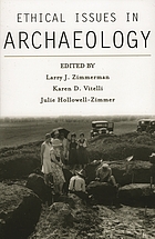 Ethical issues in archaeology de Larry J Zimmerman
