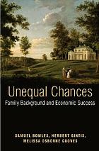 Unequal chances : family background and economic success