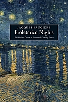 Proletarian nights : the workers' dream in nineteenth-century France