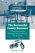 The successful family business : a proactive plan... door Edward D Hess