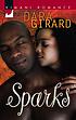 Sparks von Dara Girard