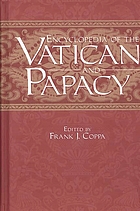 Encyclopedia of the Vatican and papacy