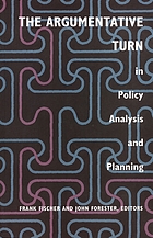 The Argumentative turn in policy analysis and planning