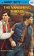 The vanishing thieves von Franklin W Dixon