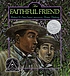 The faithful friend von  Robert D San Souci 
