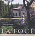 La Foce : a garden and landscape in Tuscany de Benedetta Origo