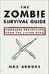 The zombie survival guide : complete protection... door Max Brooks