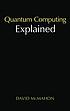 Quantum computing explained