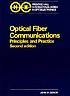 Optical fiber communications : principles and... by  John M Senior 