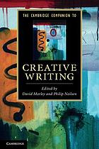 The Cambridge companion to creative writing