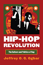 Hip-hop revolution : the culture and politics of rap