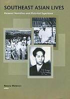 Southeast Asian lives : personal narratives and historical experience
