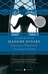 Madame Bovary : provincial ways by Gustave Flaubert