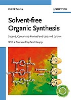 Solvent-free organic synthesis