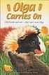 Olga carries on 著者： Michael Bond