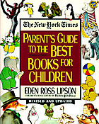 The New York times parent's guide to the best books for children