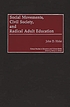 Social movements, civil society, and radical adult... door John D Holst