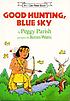 Good hunting, Blue Sky