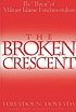 The broken crescent : the 