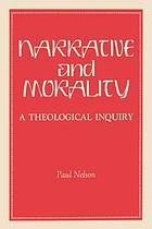 Narrative and morality : a theological inquiry