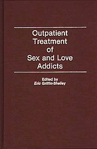 Outpatient treatment of sex and love addicts
