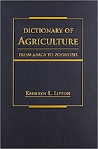 Dictionary of agriculture : from abaca to zoonosis