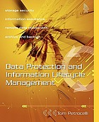 Data protection and information lifecycle management