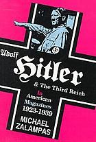 Adolf Hitler and the Third Reich in American magazines, 1923-1939