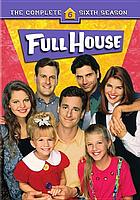 Full house. The complete sixth season