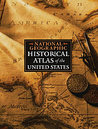 National Geographic historical atlas of the United States