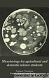 Microbiology for agricultural and domestic science... 著者： Charles Edward Marshall