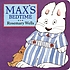 Max's bedtime by Rosemary Wells