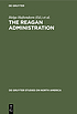 The Reagan administration : a reconstruction of... by  Helga Haftendorn 