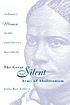 The great silent army of abolitionism : ordinary women in the antislavery movement