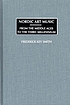 Nordic art music : from the Middle Ages to the... 著者： Frederick Key Smith