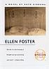 Ellen Foster : a novel von Kaye Gibbons