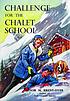 Challenge for the Chalet School von Elinor M Brent-Dyer