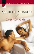 Sweet surrender