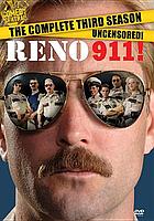 Reno 911. The complete third season uncensored