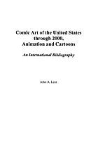 Comic art of the United States through 2000, animation and cartoons : an international bibliography