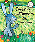 Over in the meadow by Jane Cabrera