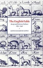 The English fable : Aesop and literary culture, 1651-1740