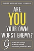 Are you your own worst enemy? : the nine inner... por Charles E Watson