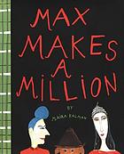 Max makes a million