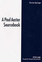 A Paul Auster sourcebook