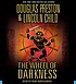 The wheel of darkness por Douglas J Preston