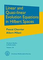 Linear and quasi-linear evolution equations in Hilbert spaces