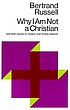 Why I am not a Christian : and other essays on... 著者：  Bertrand Russell 