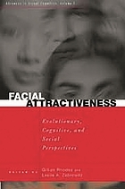 Facial attractiveness : evolutionary, cognitive, and social perspectives