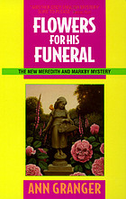 Flowers for his funeral : a Meredith and Markby mystery